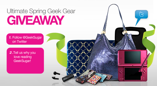 Photos of the Ultimate Spring Geek Gear Giveaway Products Photos of the Ultimate Spring Geek Gear Giveaway Products
