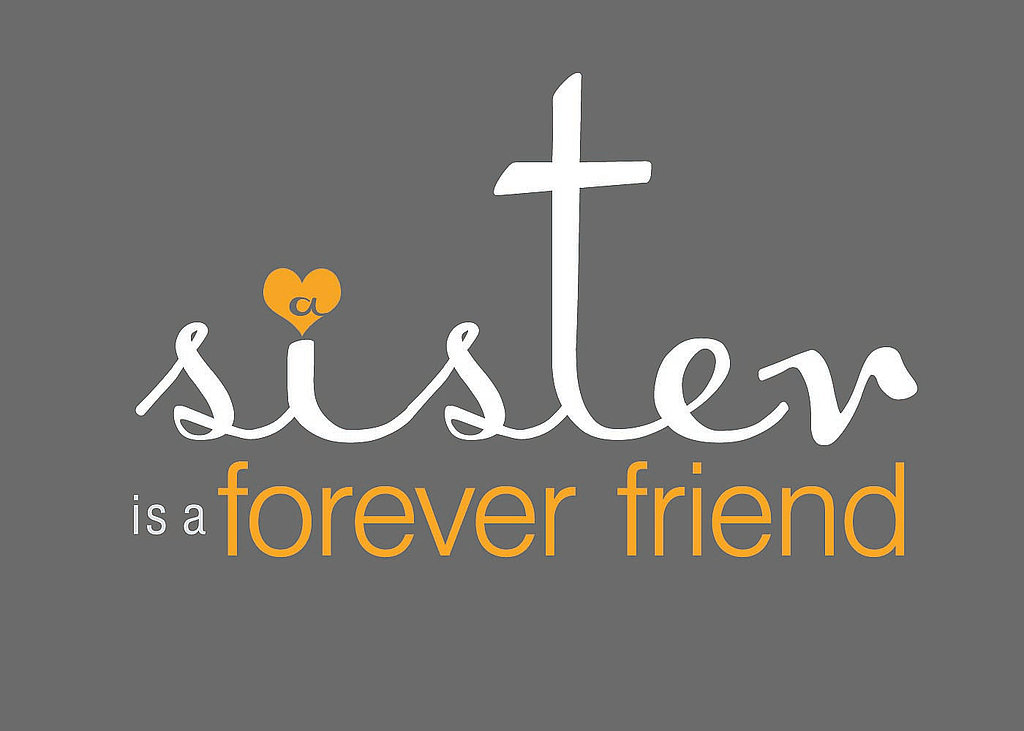 A Sister Is A Forever Friend 3 Sweet Art Prints For National 