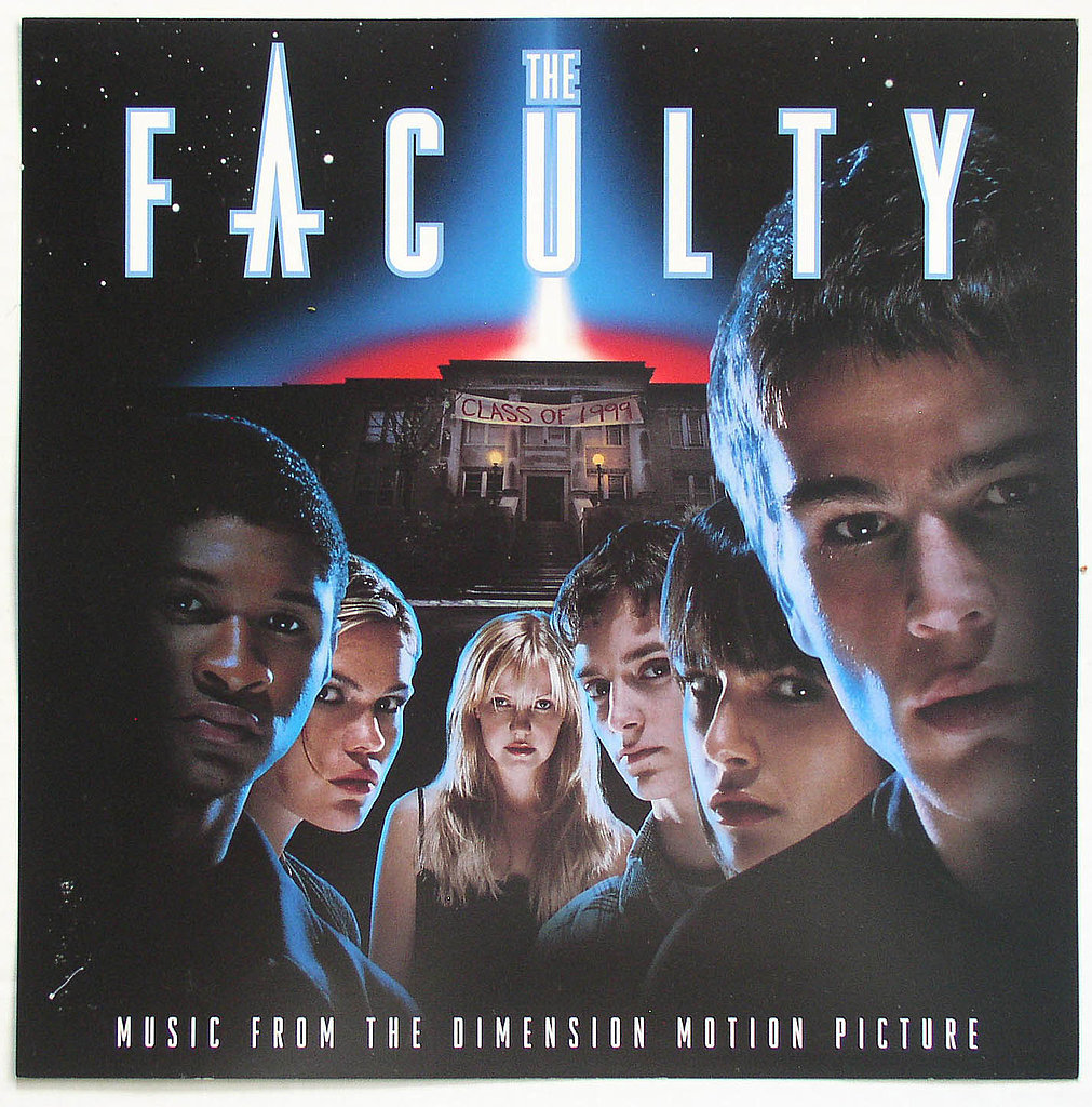 The Faculty (1998) | 29 Essential '90s Movie Soundtracks | POPSUGAR ...