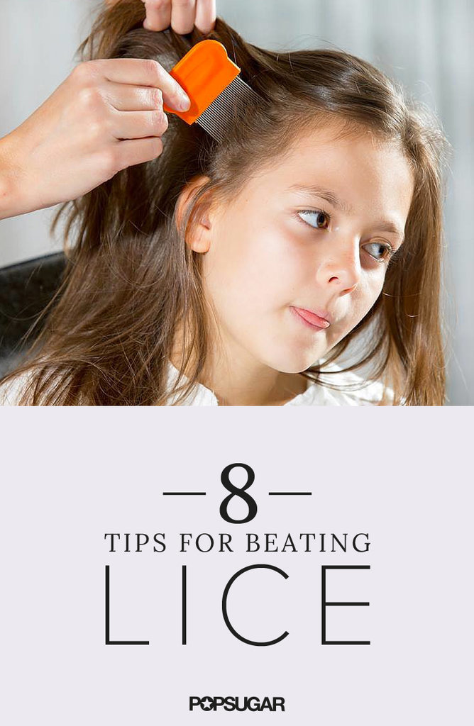 Tips For Getting Rid of Lice POPSUGAR Moms
