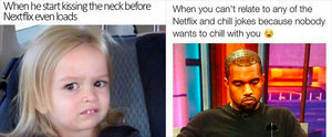 15 Hilarious Examples of What "Netflix and Chill" Really Means