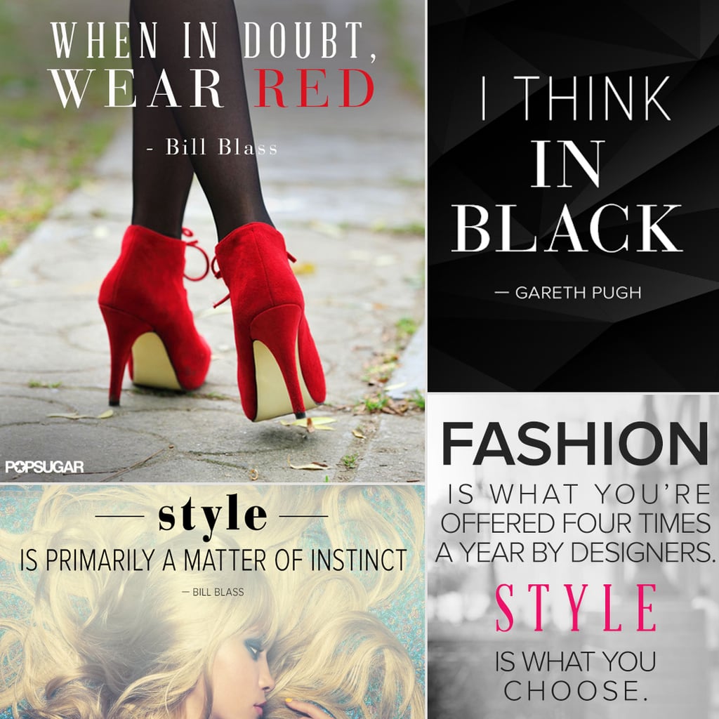 Fashion Quotes | Pinterest | POPSUGAR Fashion