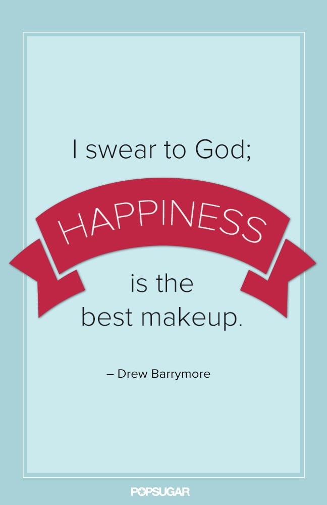 Inspirational Beauty Quotes to Inspire You in 2014 | POPSUGAR Beauty UK