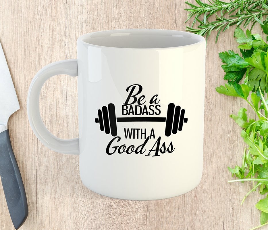 Badass With A Good Ass Coffee Mug Funny Fitness Coffee Mugs