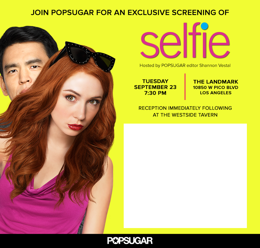 You're Invited to an Exclusive Screening of Selfie