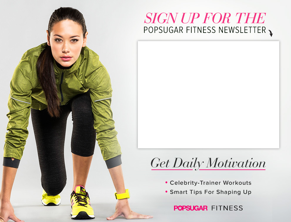 POPSUGAR Fitness Newsletter Sign Up