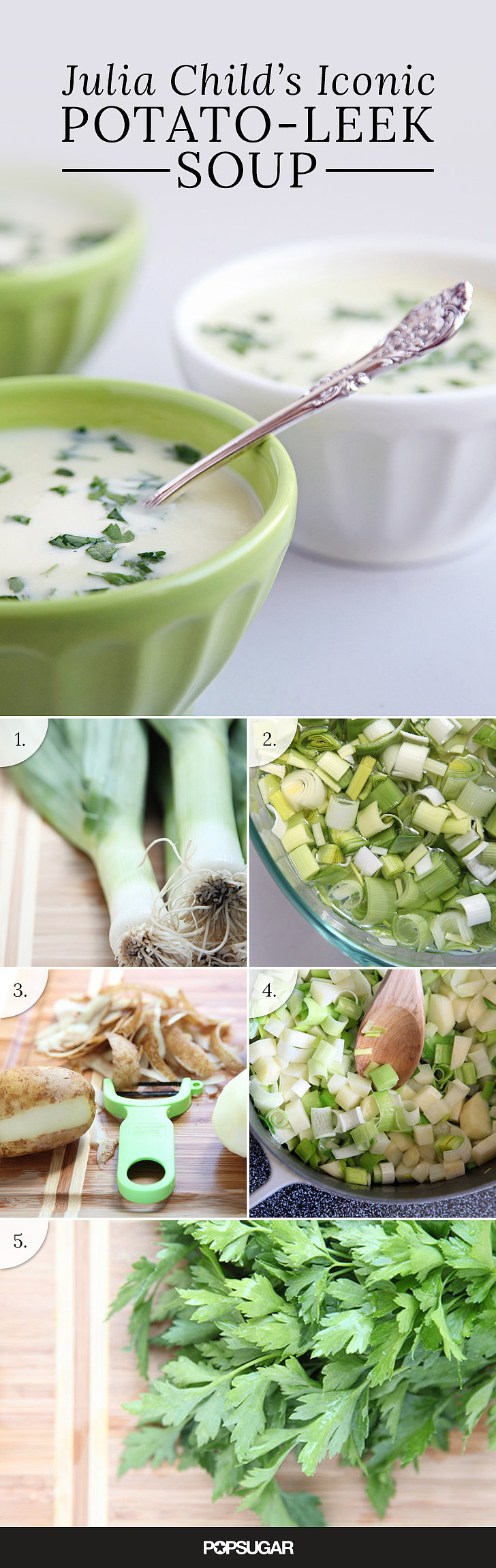 Julia Child's Potato Leek Soup Recipe | POPSUGAR Food