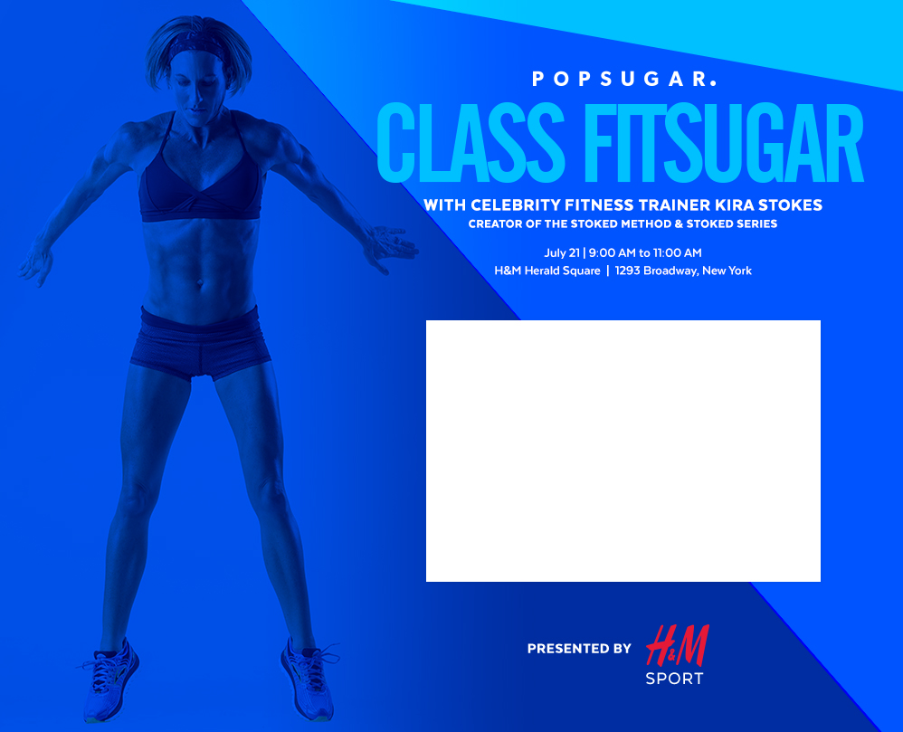POPSUGAR Class Fitugar Sponsored by H&M