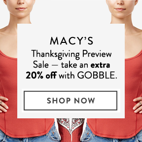 Extra 20% off at Macy's. 