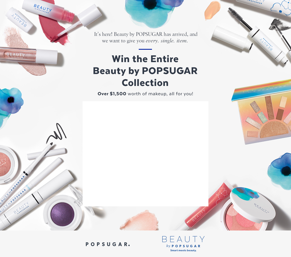 Win The Entire Beauty By POPSUGAR Collection | POPSUGAR Beauty