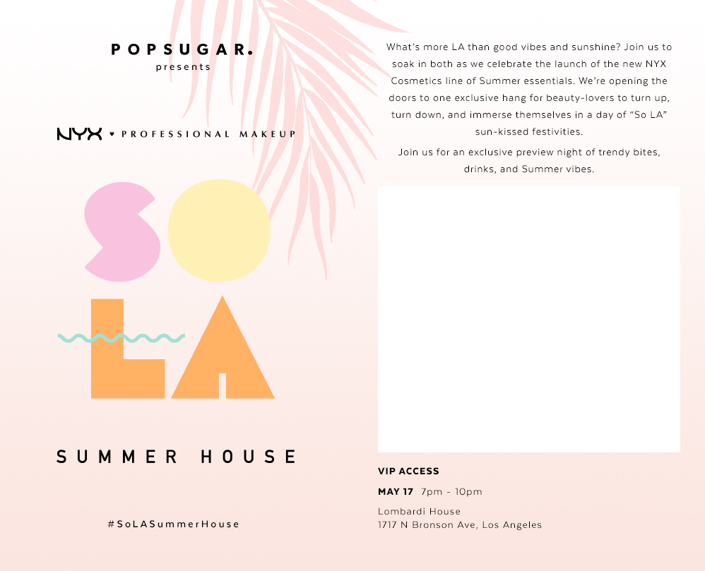 VIP So LA Summer House