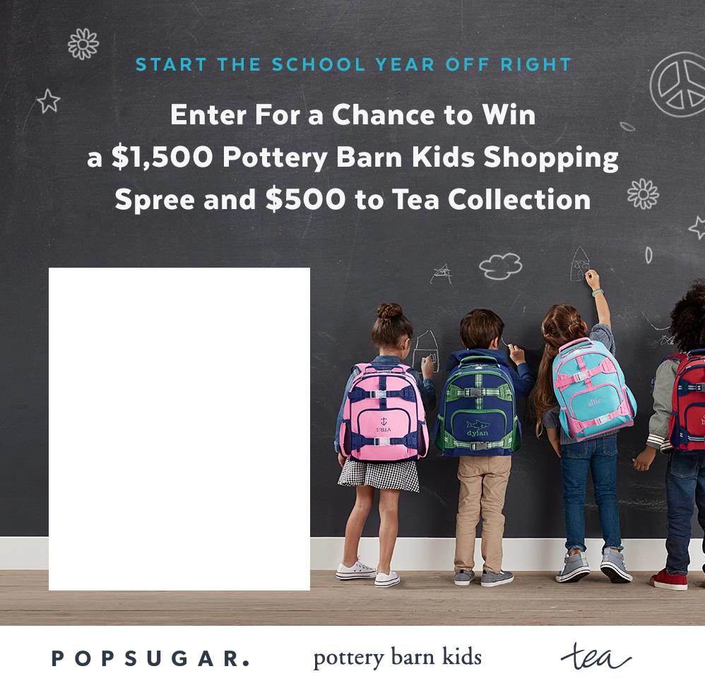 Enter For a Chance to Win a $1,500 to Pottery Barn Kids Enter For a Chance to Win a $1,500 to Pottery Barn Kids