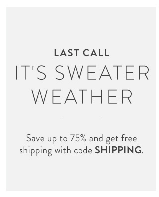 Last Call is up to 75% off.