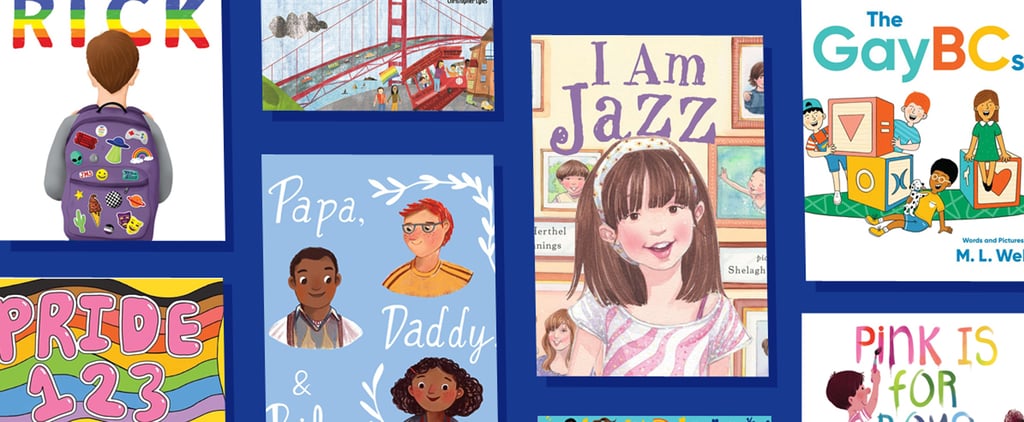 LGBTQ+ Children's Books to Add to Your Family's Bookshelf