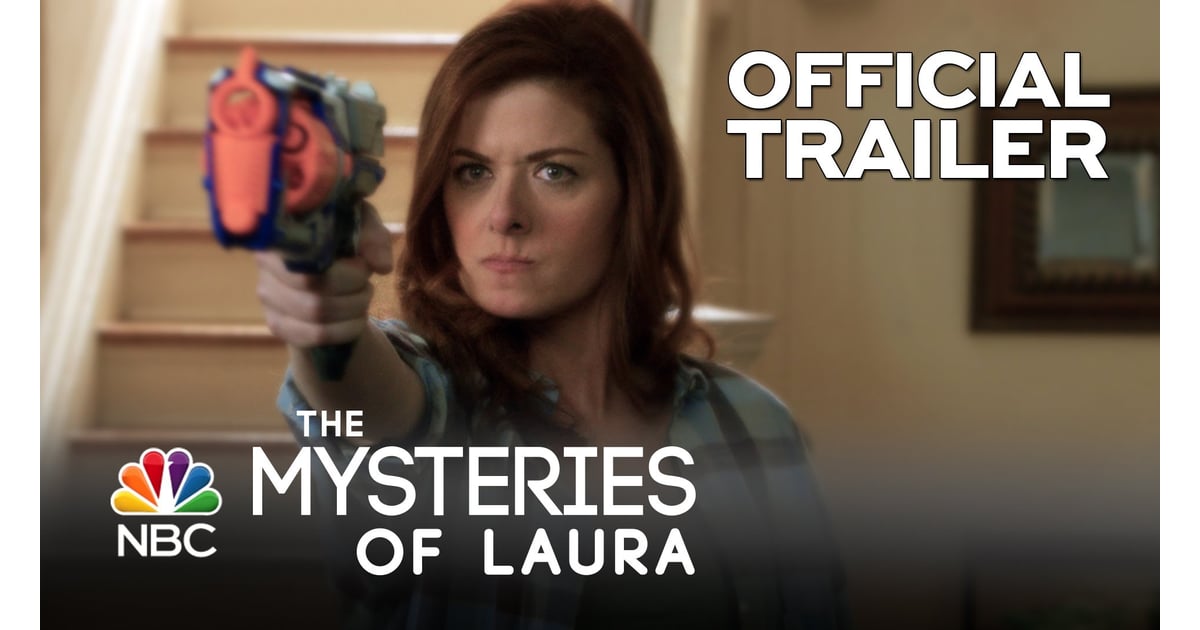 Watch the Trailer For The Mysteries of Laura New TV Shows Fall 2014 POPSUGAR Entertainment Watch the Trailer For The Mysteries of Laura New TV Shows Fall 2014 POPSUGAR Entertainment