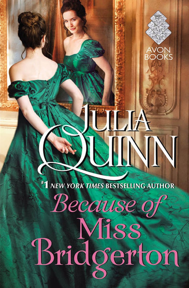 Enemies-to-Lovers Books: "Because of Miss Bridgerton" by Julia Quinn
