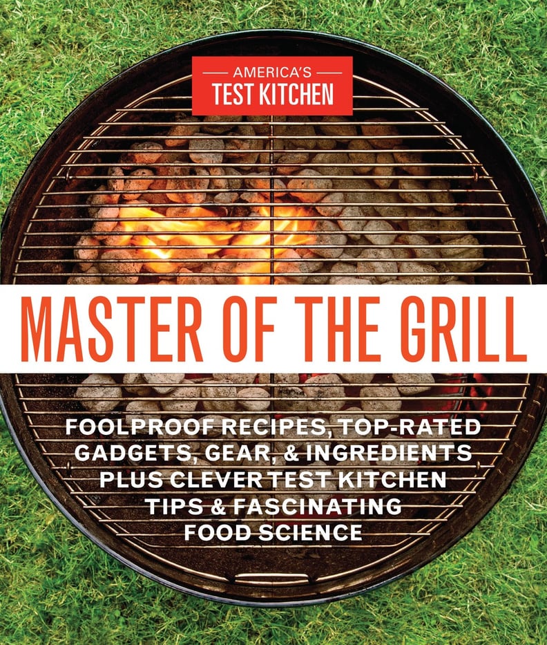America's Test Kitchen: Master of the Grill
