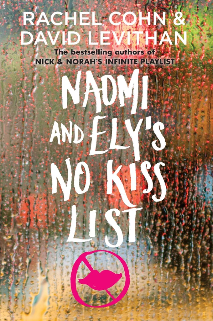 Naomi and Ely's No Kiss List by Rachel Cohn and David Levithan