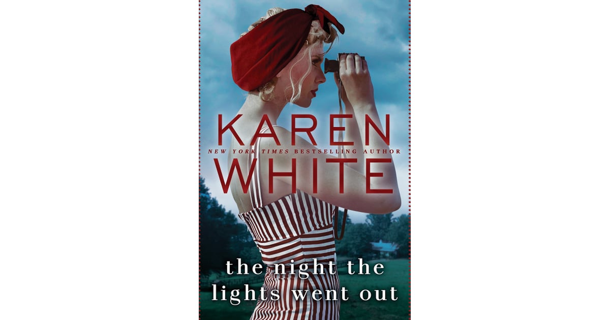 The Night the Lights Went Out by Karen White Best