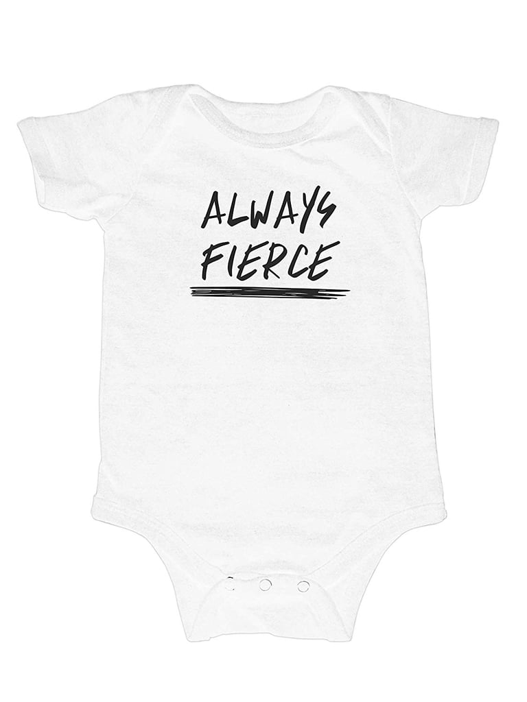 Love Bubby Always Fierce Onesie