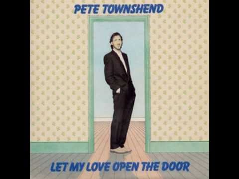 "Let My Love Open the Door" by Pete Townshend