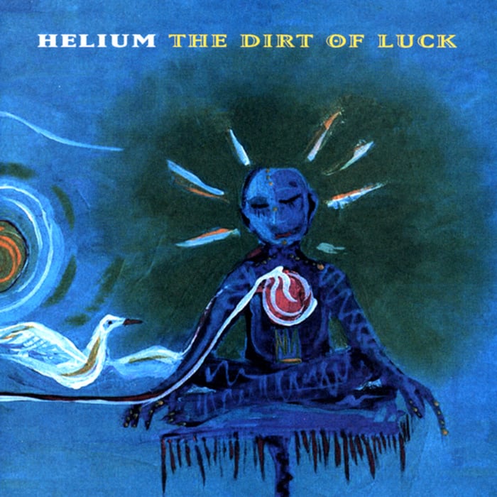 Helium, The Dirt of Luck (1995)