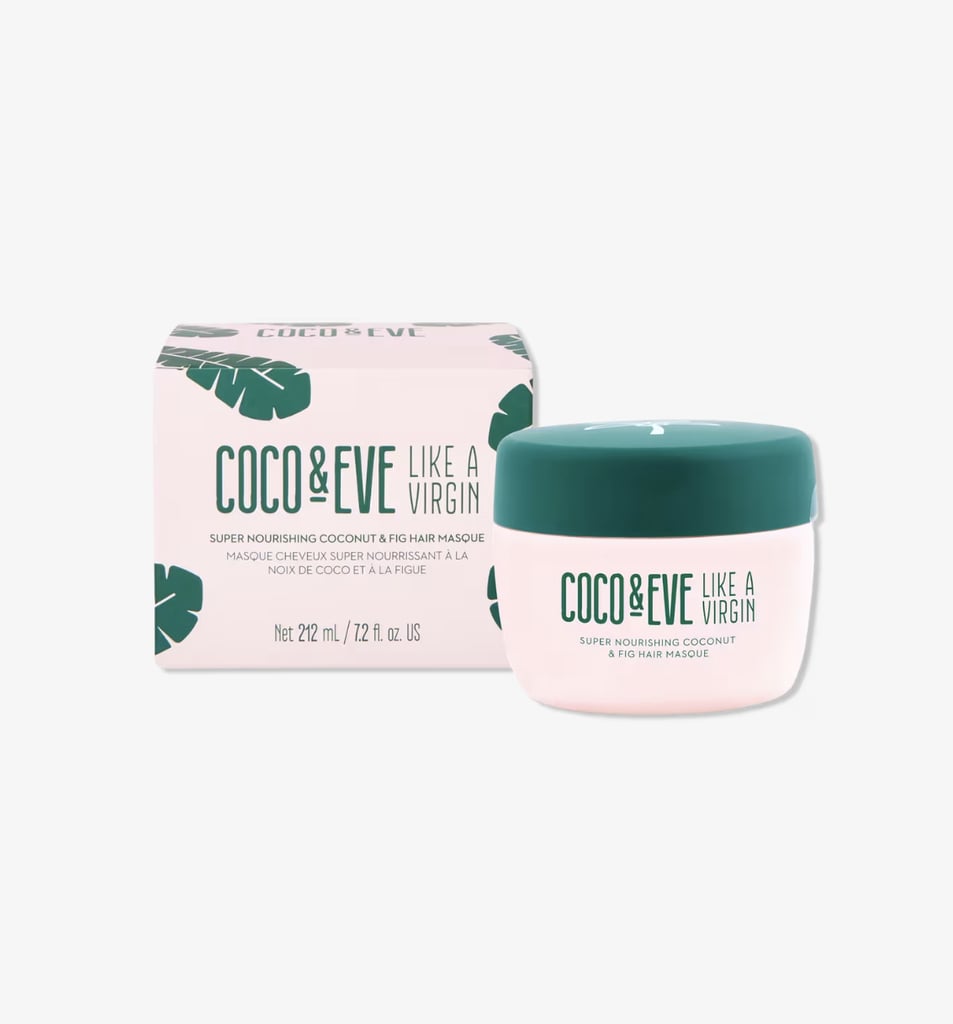 Coco & Eve Super Nourishing Coconut & Fig Hair Masque ($16, originally $32) Dry hair? You won't know her any longer with this hair mask. Through ingredients like raw virgin coconut and linseed, your hair is bound to be its most strengthened, healthy, and soft. Use it once or twice a week to romanticize your hair routine.