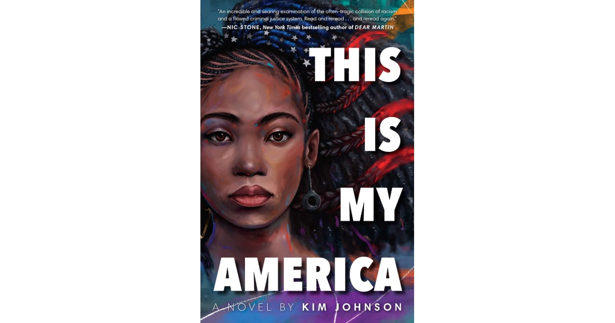 This Is My America by Kim Johnson The Best New Books Coming Out in