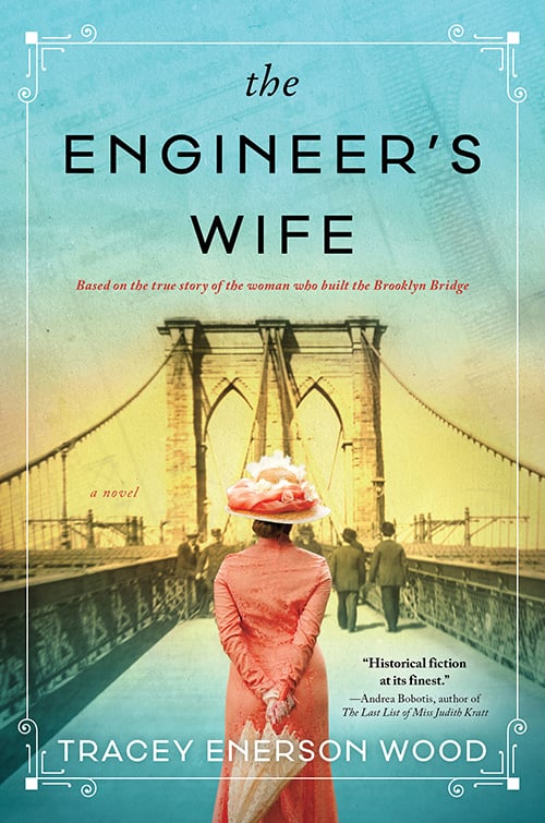 The Engineer’s Wife by Tracey Enerson Wood
