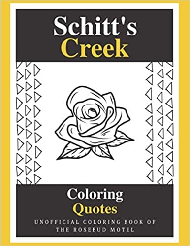 Download Schitt S Creek Coloring Quotes Unofficial Coloring Book Of The Rosebud Motel 35 Adult Coloring Books You Need In Your Life Popsugar Smart Living Photo 3