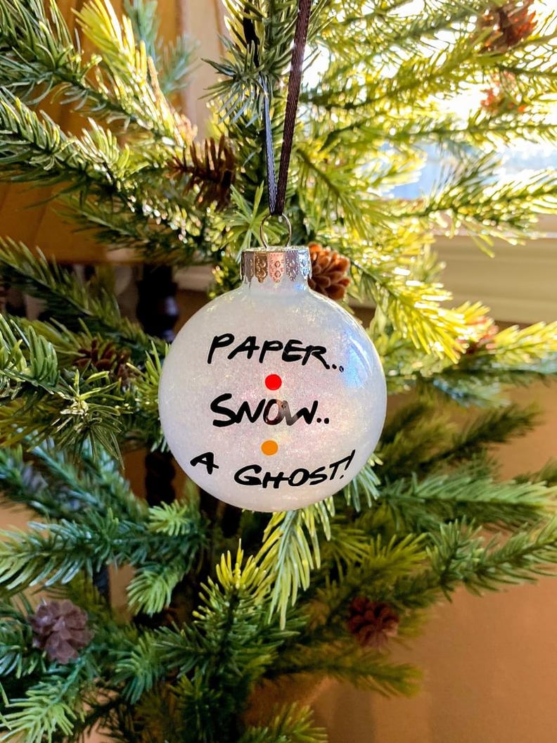 "Paper . . . Snow . . . a Ghost! "Friends Ornament