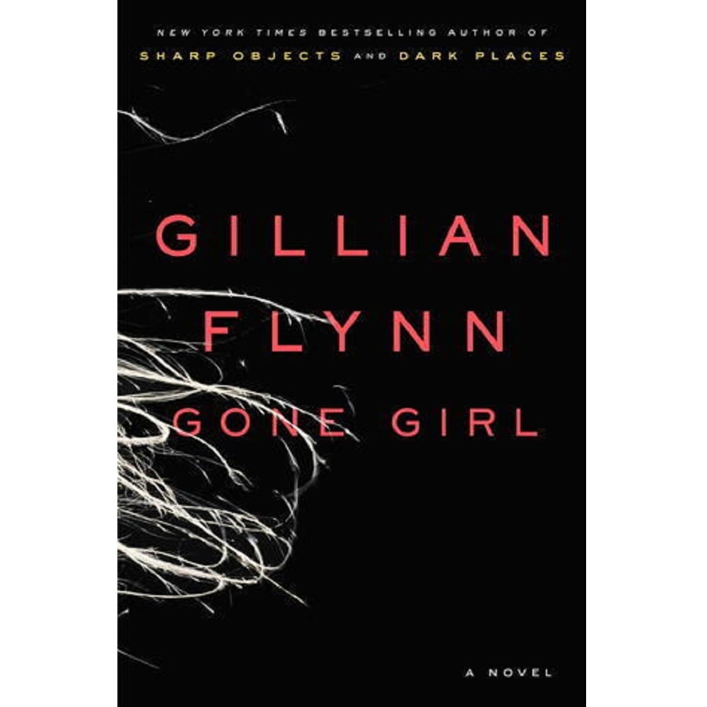 "Gone Girl" by Gillian Flynn
