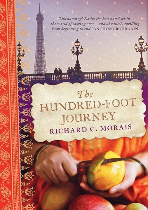 The Hundred-Foot Journey by Richard C. Morais