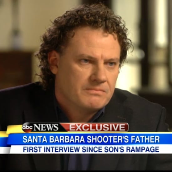The Santa Barbara Shooter's Father Speaks Out
