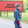 What You Need to Know About Three Billboards Outside Ebbing, Missouri