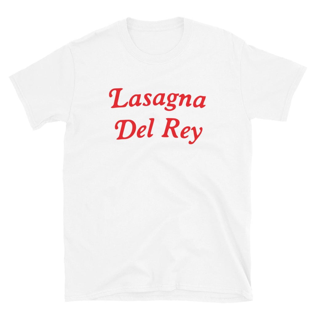 Lasagna Del Rey Unisex T-Shirt