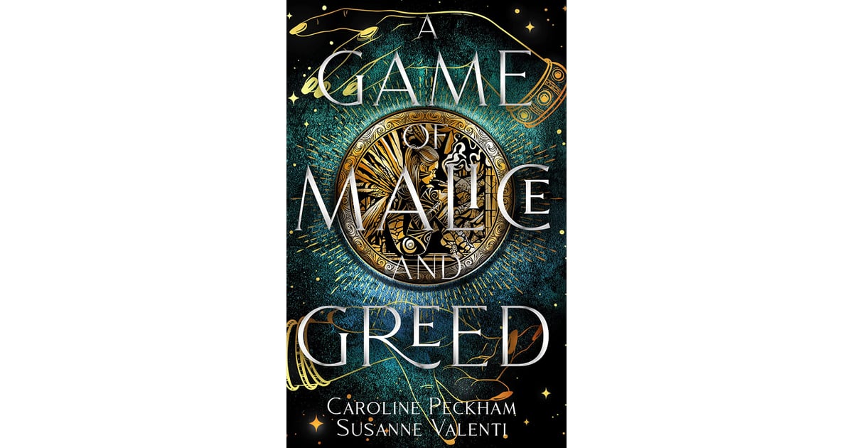 "A Game of Malice and Greed" by Caroline Peckham and Susanne Valenti