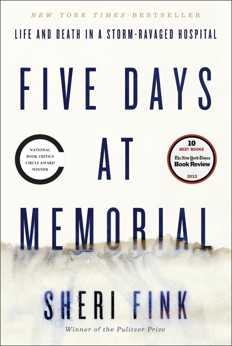 Five Days at Memorial by Sheri Fink