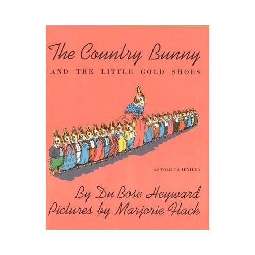 The Country Bunny and the Little Gold Shoes