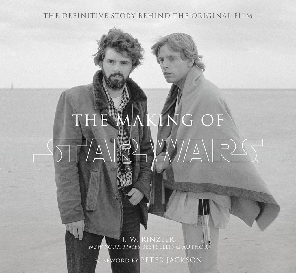 The Making of Star Wars: The Definitive Story Behind the Original Film