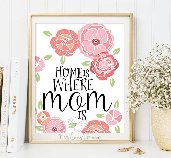 Home is Where Mom Is Print