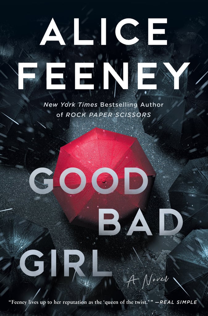 "Good Bad Girl" by Alice Feeney