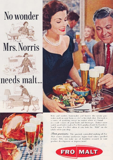 For The Wife Mother Homemaker And Hostess Who Needs A Drink Vintage Beer Ads For Women