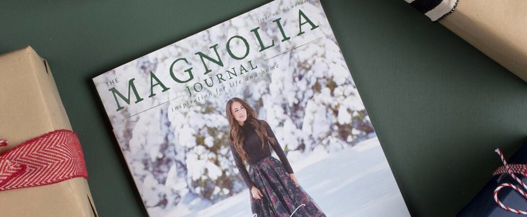 Magnolia Journal Winter 2017 Popsugar Family