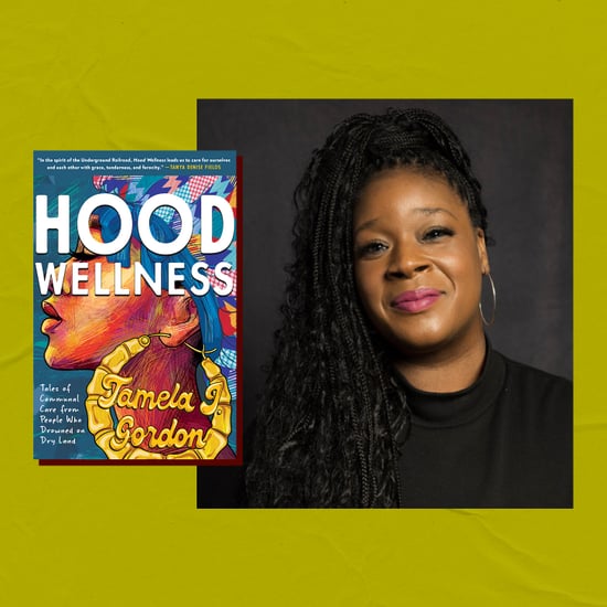 How Tamela Gordon Found Solace in "Hood Wellness"