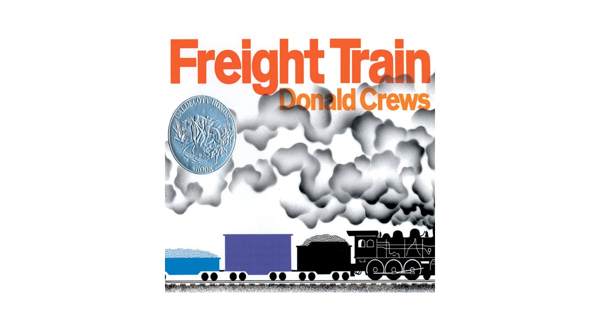 Donald Crews's Freight Train Board Book ($8) received the 2015 Laura ...