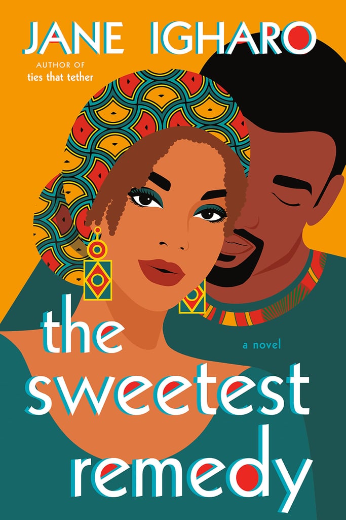 The Sweetest Remedy by Jane Igharo