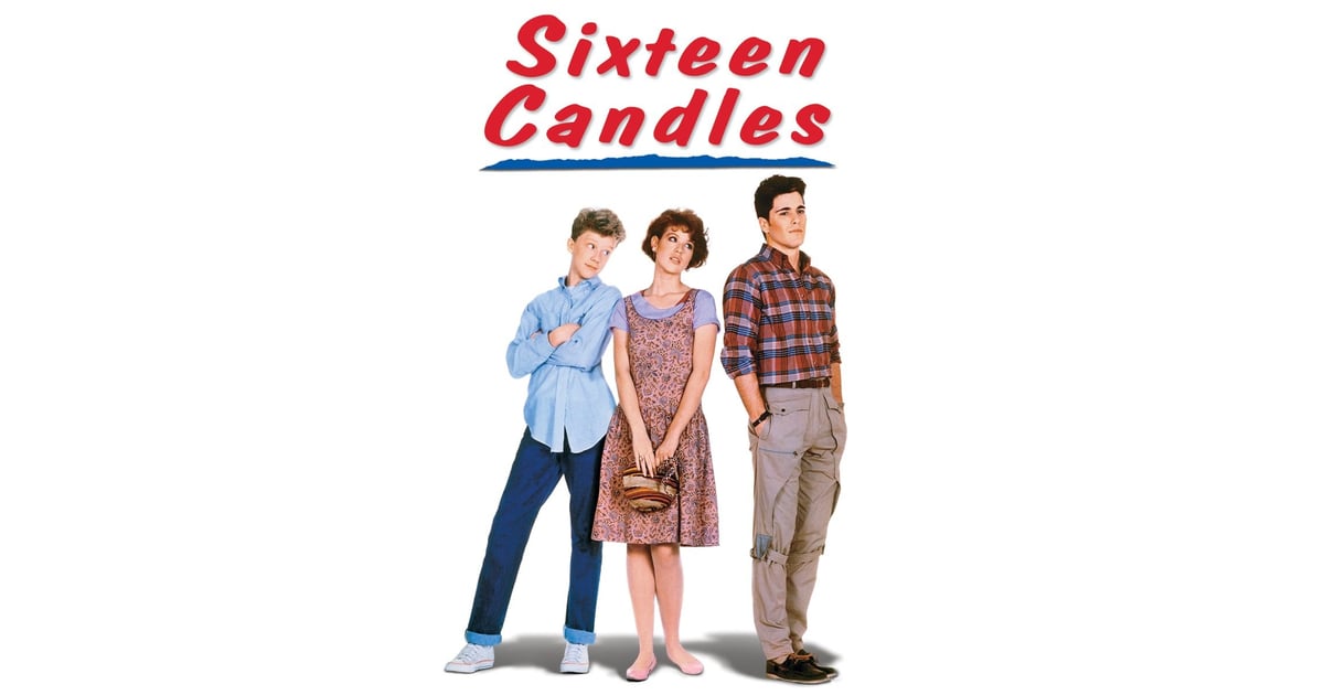 Sixteen Candles Romantic Comedies To Watch Instantly On Netflix Popsugar Love And Sex Photo 15