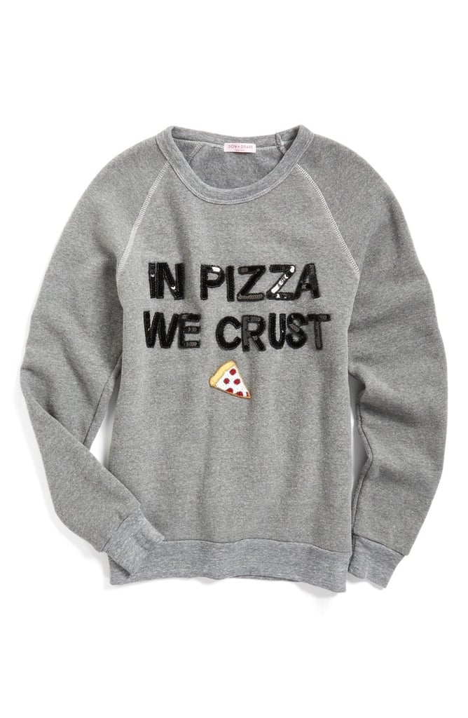 Bow & Drape 'In Pizza We Crust' Sweatshirt