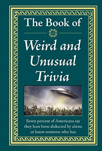 The Book of Weird and Unusual Trivia